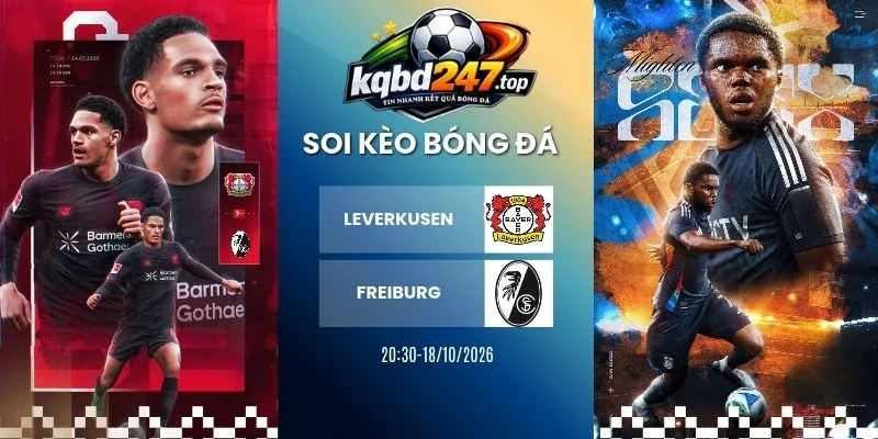 soi keo leverkusen vs freiburg bundesliga 18 10 2026